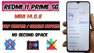 Redmi 11 Prime 5G MIUI14 FRP Bypass Without PC | All Xiaomi Google Lock Bypass 
