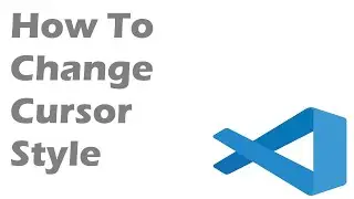 How To Change Cursor Style In Visual Studio Code