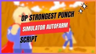 OP Strongest Punch Simulator Script | Auto Click, Auto Farm & Auto Aim | Pastebin Download 🚀