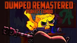 Dumped Remastered - Perfect Combo - Friday Night Funkin'