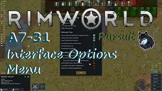 RimWorld A7-31 Interface Options Menu & Security Plans