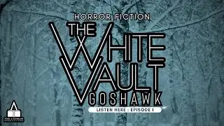 NEW SEASON - The White Vault Goshawk | Ep. 1