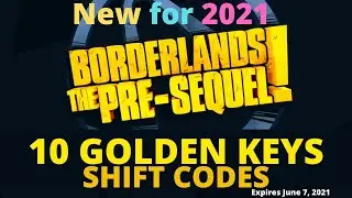 10 Golden Keys Borderlands the Pre-Sequel Shift Codes - All Platforms - Expires June 7, 2021