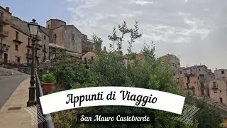 San Mauro Castelverde - Appunti di viaggio #14