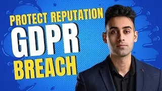How to Protect Your Online Reputation After GDPR Data Breach