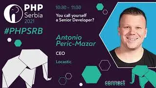 Antonio Peric Mazar - You call yourself a Senior Developer? | 