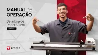 Manual de Operação | Seladora de Pedal - FRP600T