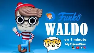 WALDO FUNKO POP UNBOXING EN 1 MINUTO / MYFRIENDSAC / DONDE ESTÁ WALLY ? FUNKO POP