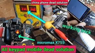 china keypad phone dead solution | micromax x755 dead problem Fix
