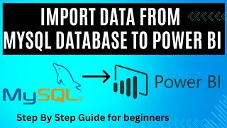 Power BI  : Import Data from MySQL Database