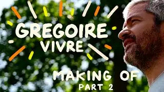 Gregoire - Coulisses du clip de 