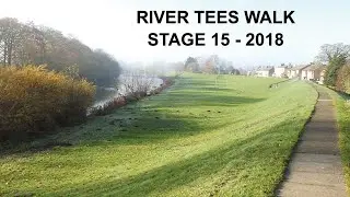 River Tees Walk Stage 15 - Archive 2018