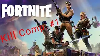 Fortnite Battle Royale Kill Compilation #1 Highlights