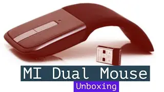 Unboxing Brand New MI dual mode mouse | Bluetooth | Wireless