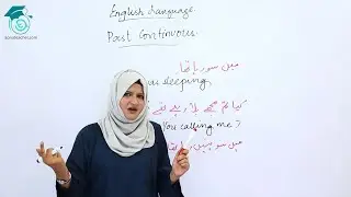 Lesson #8, Past Continuous | Identification & Sentences | English Language | Apna Teacher