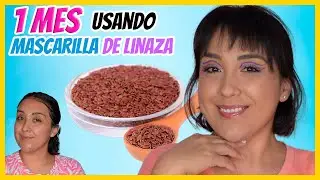 USÉ por 1 MES MASCARILLA de LINAZA | Nadia Elias