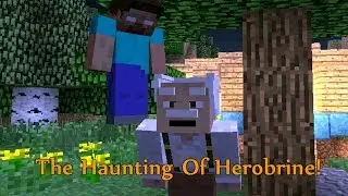 THE HAUNTING OF HEROBRINE! Minecraft Horror Movie Machinima