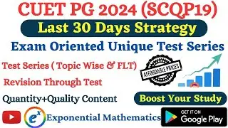 Unique & Exam Oriented Test Series For CUET PG 2024 CUET PG (SCQP19) ,Revision Through Test Strategy