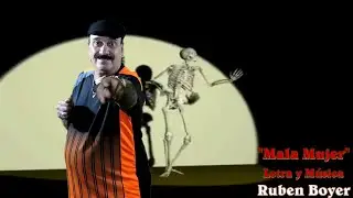 RUBEN BOYER- MALA MUJER  (Letra y Música de Ruben Boyer)