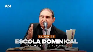 12.01.2025 - Escola Dominical - #24 Estudo Mens. “O Sinal”