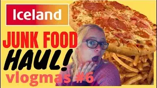 ICELAND JUNK FOOD HAUL | vlogmas 2021