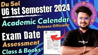 Urgent info! DU SOL Ug first Semester Calendar Release 2024 - Books, Classes, exams, Assessment date