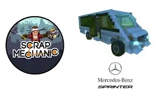 Scrap Mechanic - Mercedes-Benz Sprinter Travel - Reisebus