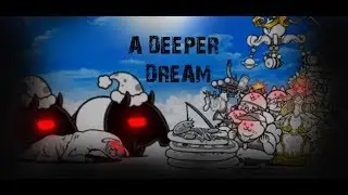 The Battle Cats - A Deeper Dream //Wrath of the Dreamer & Revenge of the Dreamer