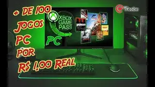 [Dicas] Acesso a mais de 100 jogos por apenas R$ 1,00 real - Xbox Game Pass para PC
