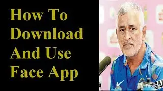 How To Download And Use Face App