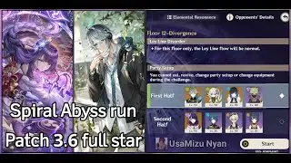 Genshin Impact - Spiral Abyss Floor 12 ver. 3.6. Raiden National & Alhaitham Quickbloom full star