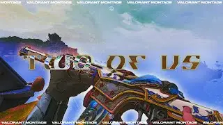 Two of us || Valorant Montage