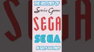 The History of Sega in Sixty Seconds