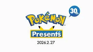 Pokémon Presents 27.2.2026
