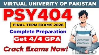 PSY404 Final Term Preparation 2026 | PSY404 Final Term Paper 2026  | The Merciful Academy