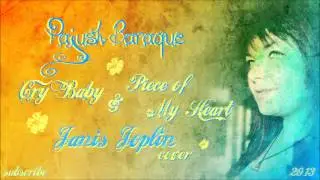 Pajush Baraque - Cry Baby & Piece of My Heart (Janis Joplin COVER)