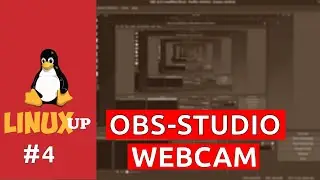 [LINUX UP] КАК ЗАПИСЫВАТЬ ВИДЕО В LINUX part IV