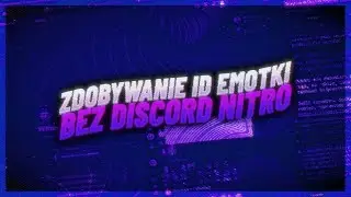 [PL/EN] Jak zdobyć ID animowanej emotki bez Discord Nitro? (PORADNIK DISCORD)