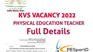 KVS Physical Education Teacher vacancy 2022 | KVS Physical Education Teacher Syllabus 