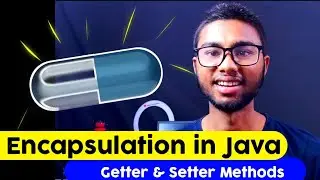 Encapsulation in java | Getter and Setter Methods in Java|Enacapsulation Java OOPs | IT Wale Bhaiya