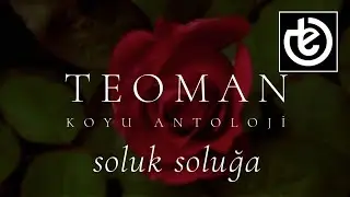teoman - soluk soluğa (Official Lyric Video)