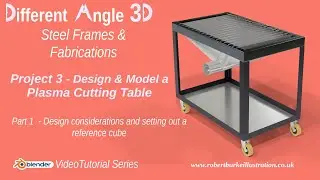 015 DA3D Design & Model a Plasma Cutting Table Part 1