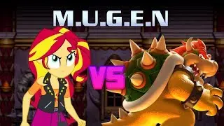 M.U.G.E.N Sunset Shimmer vs Bowser