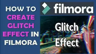 How to Create Glitch Text Effect in Wondershare Filmora 9
