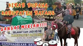 Kirab Budaya Kabupaten Batang 2024 HUT KE 58