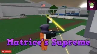 Roblox: Prison Life - Matrice's Supreme