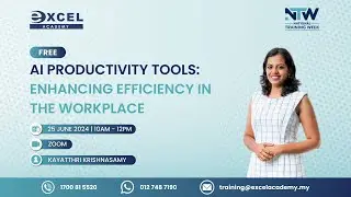 AI Productivity Tool Enhancing Efficiency in the Workplace | NTW2024 | Learning Hour Ep 63