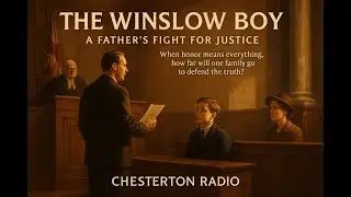 🎙️ The Winslow Boy – A Father’s Fight for Justice