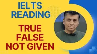 Concept Clarity and Practice | IELTS Reading True False Not Given
