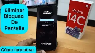 QUITAR PATRON DE BLOQUEO [ XIAOMI REDMI 14C ] HARD RESET